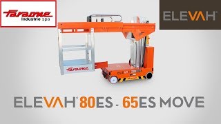 ELEVAH 80  e 65 ES move - Faraone Industrie