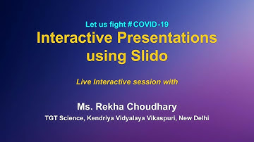 Webinar On ICT Tools : Interactive Presentations Using Slido