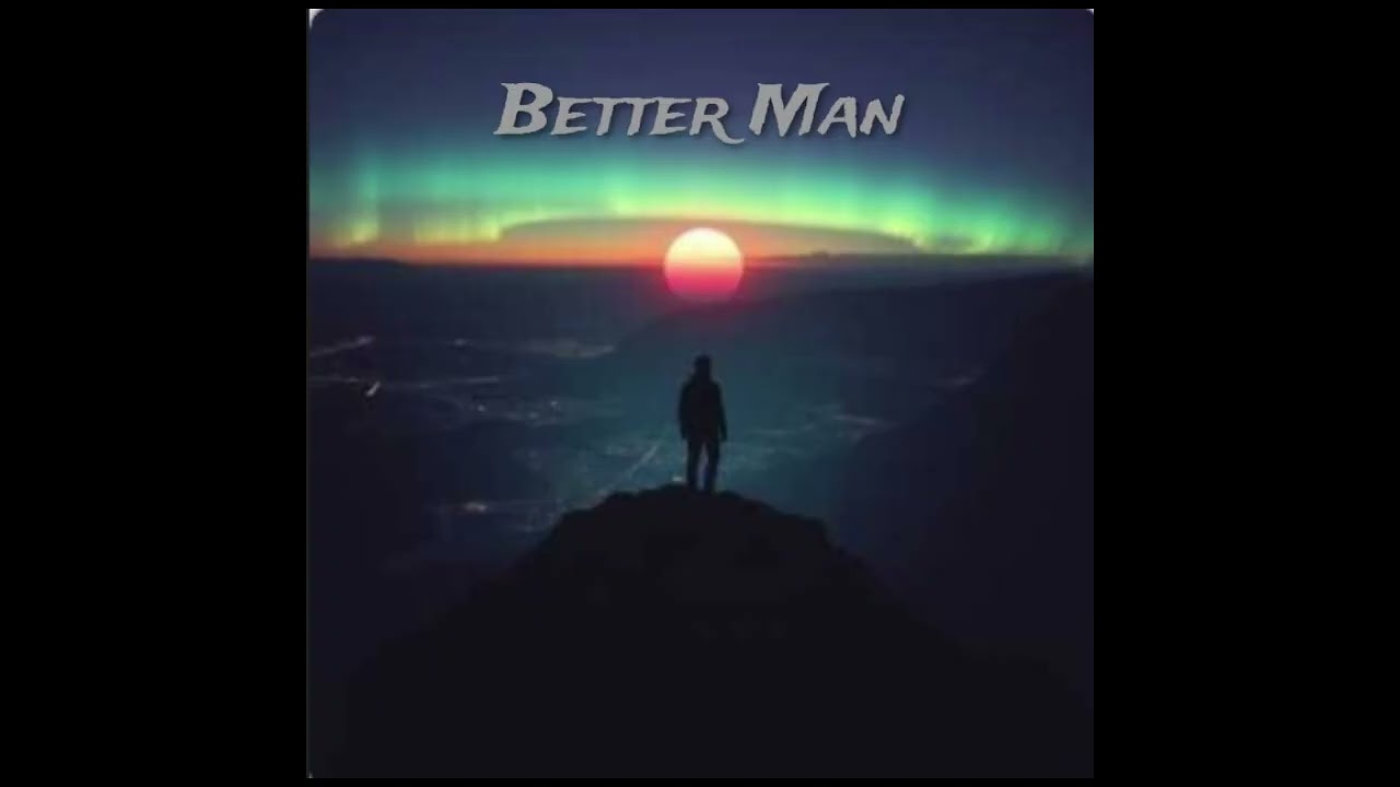 Better Man