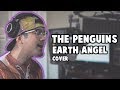 The Penguins - Earth Angel (cover)