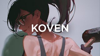 Koven - Never Have I Felt This (VIP)