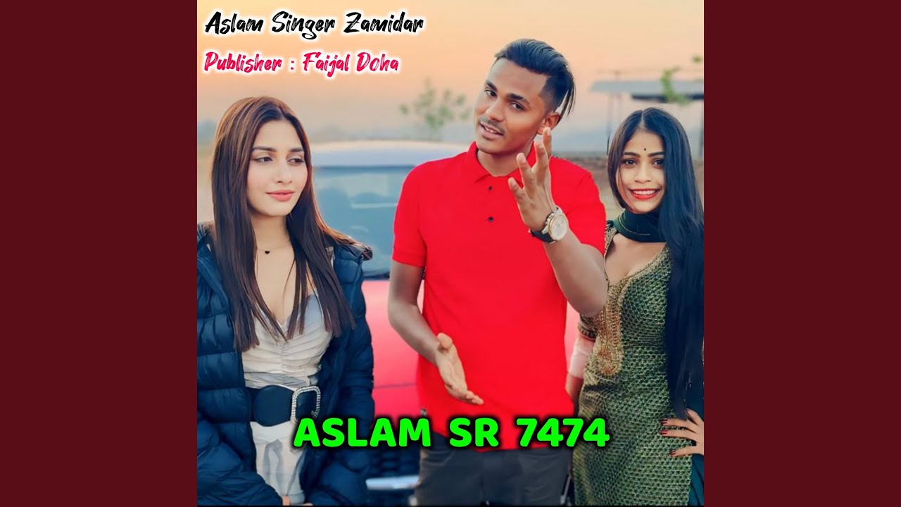 Aslam SR 7474 - YouTube