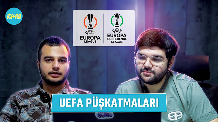 UEFA Avropa və UEFA Konfrans liqasının 1/8 püşkatması !