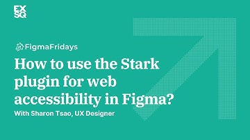 How to use the Stark plugin for web accessibility in Figma? | EX Squared | Sharon Tsao
