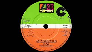 洋楽 SLAVE JUST A TOUCH OF LOVE (LONG MIX) Slave - Just A Touch Of Love - YouTube