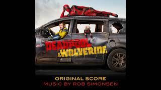 Deadpool & Wolverine Soundtrack | Name for Myself (Alternate Version) - Rob Simonsen |Original Score