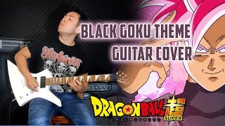 Black Goku Theme | GUITAR COVER  (METAL VERSION)