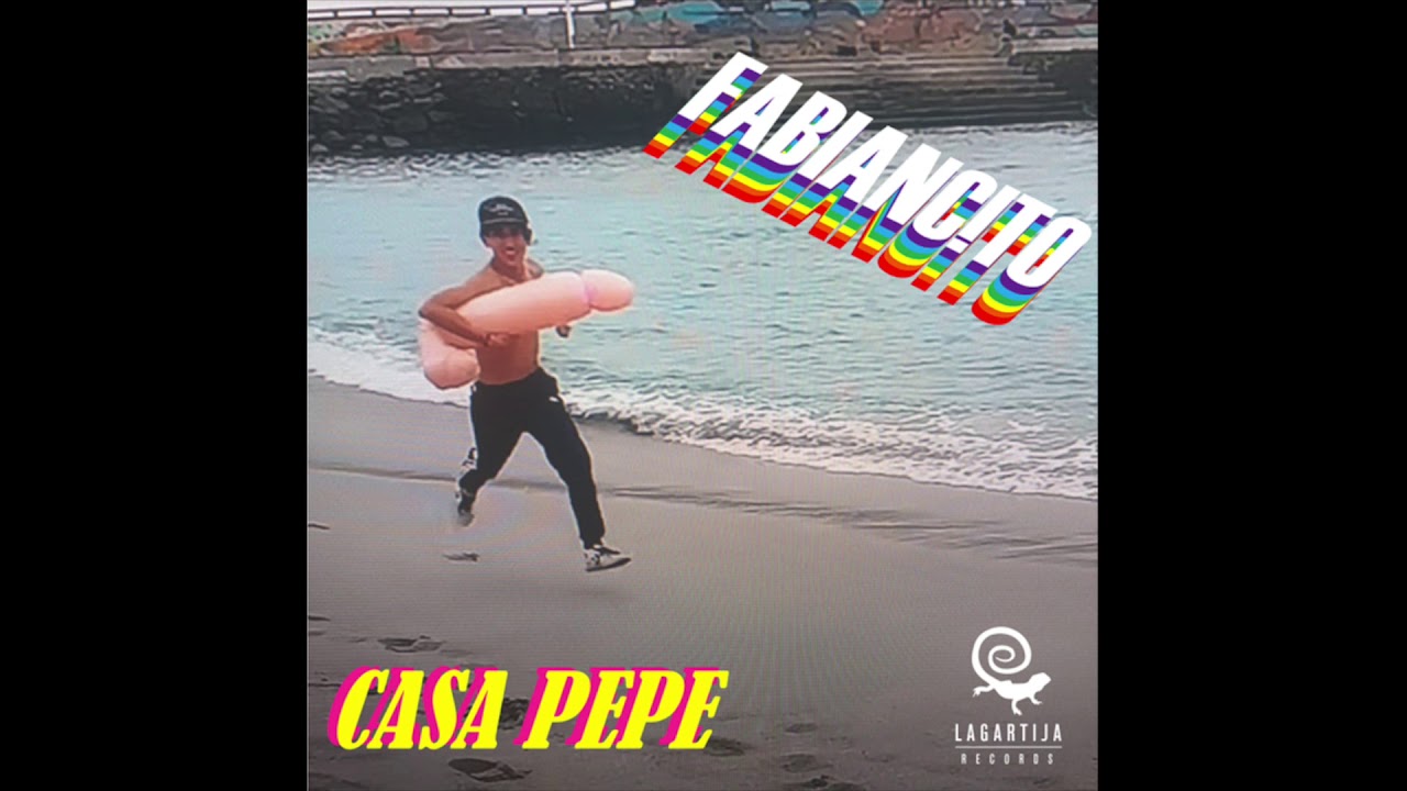 Fabiancito - Casa Pepe (FULL EP)