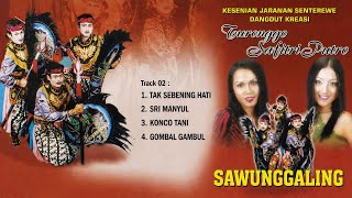 Turonggo Safitri Putro - SAWUNGGALING || Tak Sebening Hati - Sri Manyul - Konco Tani - Gombal Gambul