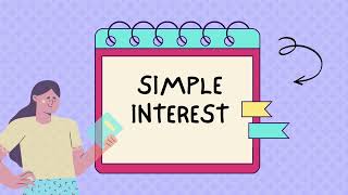 LMC - Lesson 1: Simple Interest & Finding Maturity and Unknown Values