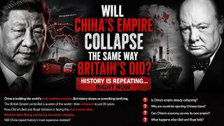 Will China's Empire Collapse the Same Way Britain's Did?