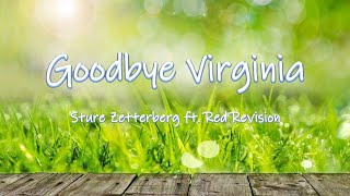 Goodbye Virginia - Sture Zetterberg ft. Red Revision |Lyrics / Lyric Video