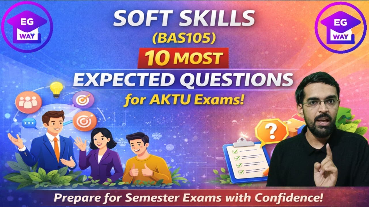 Soft Skills (BAS105) | 10 Most Expected Questions | AKTU Exam 2026 ...