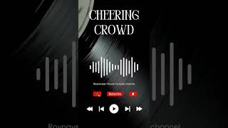 Cheering Crowd SFX | High-Quality Sound Effect for Films & Events
