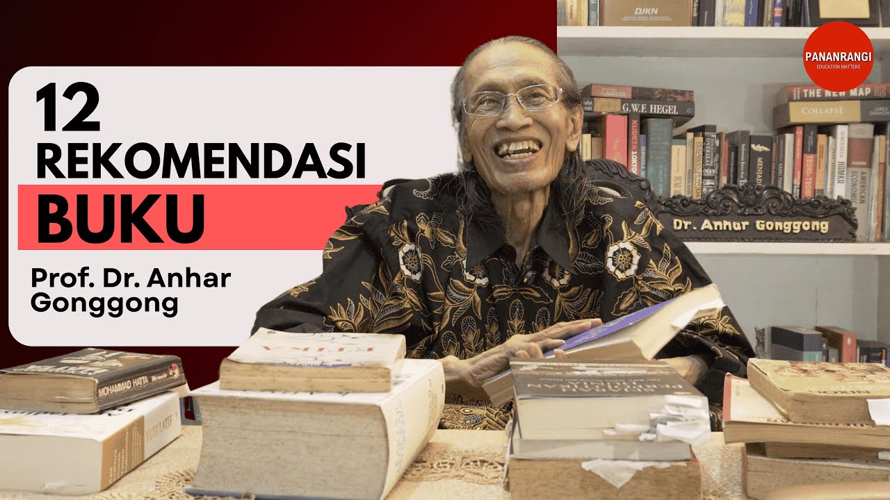 12 Buku yang Kata Prof. Anhar Gonggong WAJIB Dibaca. Jangan Sampai Otakmu Digantikan AI!