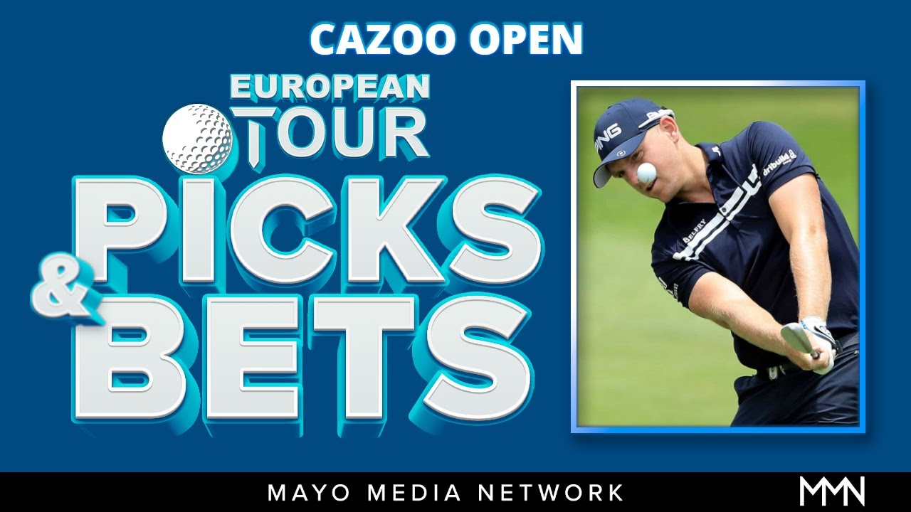 2021 Cazoo Open Picks, Bets European Tour Bets Fantasy Golf Picks