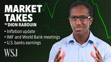 Inflation, the IMF and World Bank Meet and Earnings Season Starts: 3 Things to Watch | Market Takes