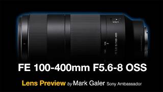 Sony FE 100-400 F5.6-F8 Compact Telephoto Zoom