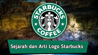 SEJARAH & ARTI LOGO STARBUCKS