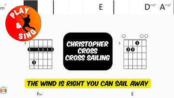 CHRISTOPHER CROSS Cross Sailing FCN GUITAR CHORDS & LYRICS