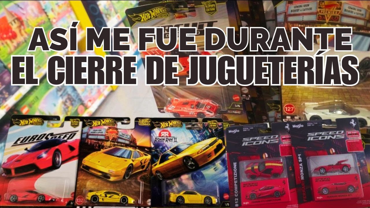 ¿Hubo Hot Wheels en el cierre de jugueterías? 🤔