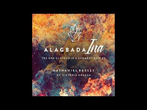 Thumbnail for Alagbada Ina - Nathaniel Bassey Ft  Victoria Orenza
