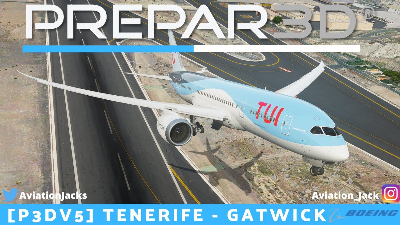 [P3Dv5] ПОЛНЫЙ ПОЛЕТ | Тенерифе ☀️ - Гатвик 🇬🇧 | ВАТСИМ | TUI QualityWings 787 л TOM7BA |