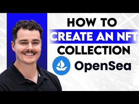 How To Create An NFT Collection On OpenSea [2026 Guide]