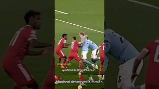 Haaland Destroyed Kimmich🥱🥶