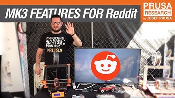 Original Prusa i3 MK3 features for Reddit/r/3Dprinting