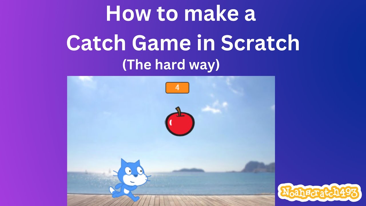 How to make a Catch game in Scratch - (The hard way) - YouTube