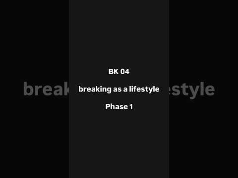 Video still for BK 04 — Breaking as Lifestyle