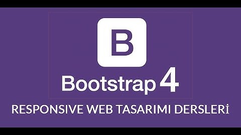 Bootstrap 4 ile Responsive Web Tasarımı Dersleri 2017 - Ders 12