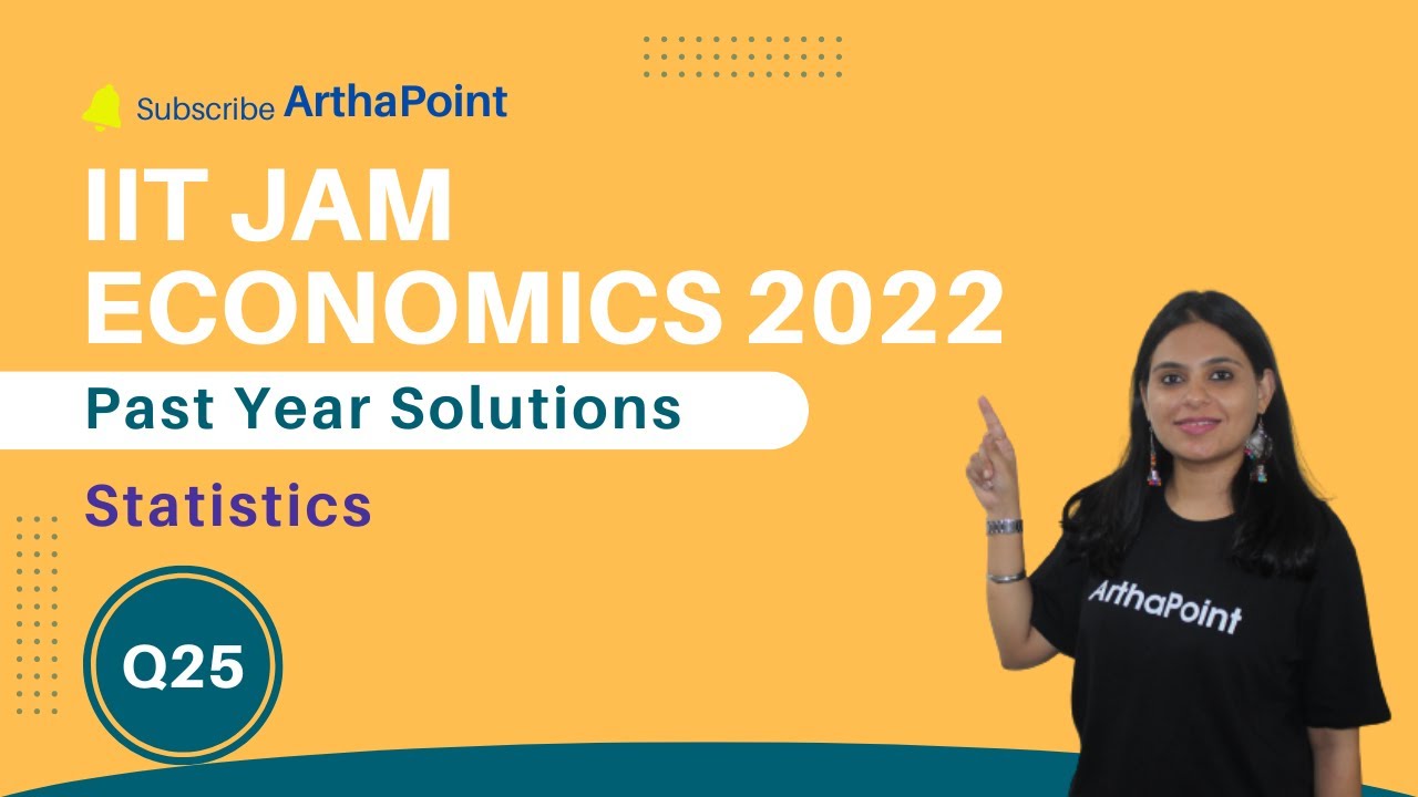 IIT JAM Economics 2022 Solutions Q 25 | IIT JAM Economics Past Year ...