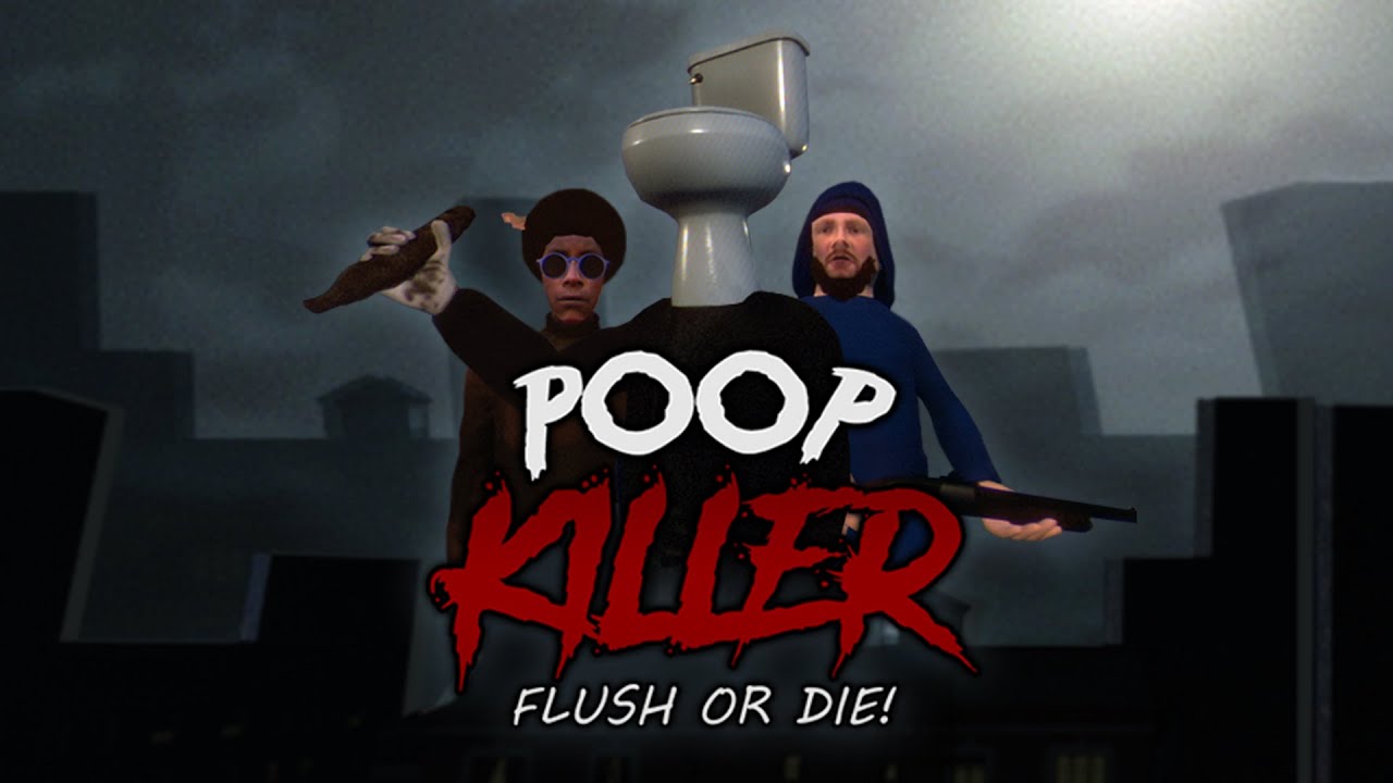 Poop Killer - Flush or Die (Trailer) - YouTube