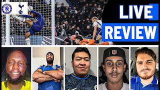 Live Review: Chelsea 0 - 2 Tottenham | Embarrassing! I Don't Recognise My Club.
