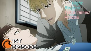 The Night Beyond the Tricornered Window Encontro - Assista na Crunchyroll