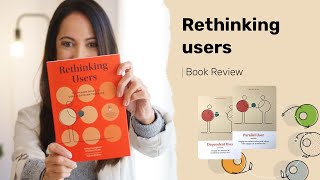 Rethinking Users [Reseña de Libro]