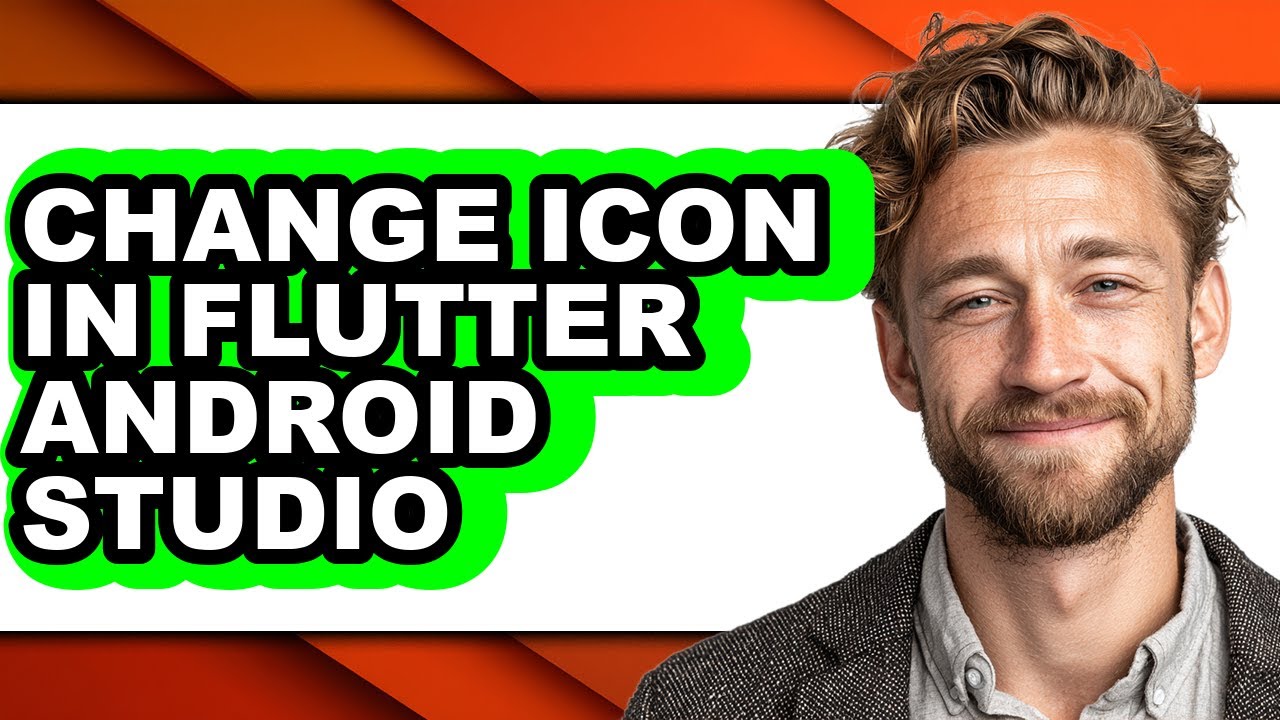 How to Change Icon in Flutter Android Studio - Easy Guide