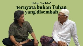 Kuatkan ibadah demi bukti cinta pada Allah - Cak Nun | La ilaha illallah
