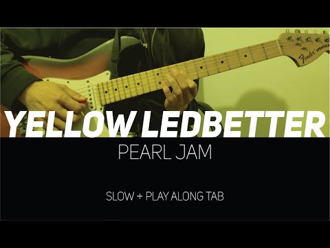 Pearl Jam - Yellow Ledbetter intro (slow + Play Along Tab)