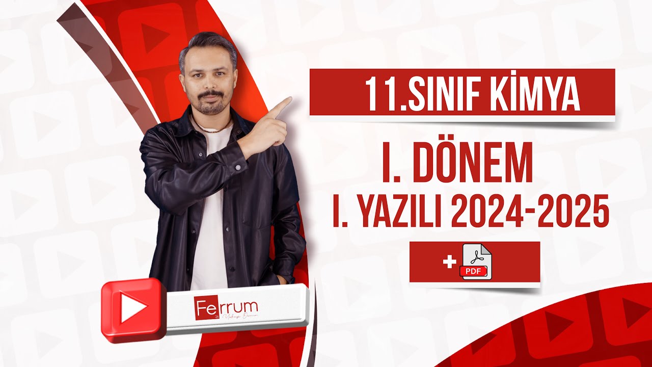 11. Sınıf Kimya | 1. Dönem 1. Yazılıya Hazırlık + PDF