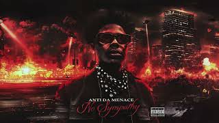 Anti Da Menace - 1 of 1 (feat. RaqBaby) [Official Audio]