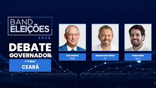 AO VIVO | Debate para o Governo do Ceará | Band Ceará 09/08/26
