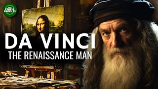 Leonardo Da Vinci - The Renaissance Man Documentary