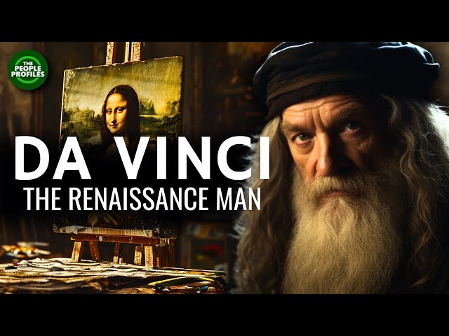 Leonardo Da Vinci - The Renaissance Man Documentary class=