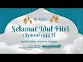 Selamat idul fitri 1444 h  muslimah wa.ah islamiyah