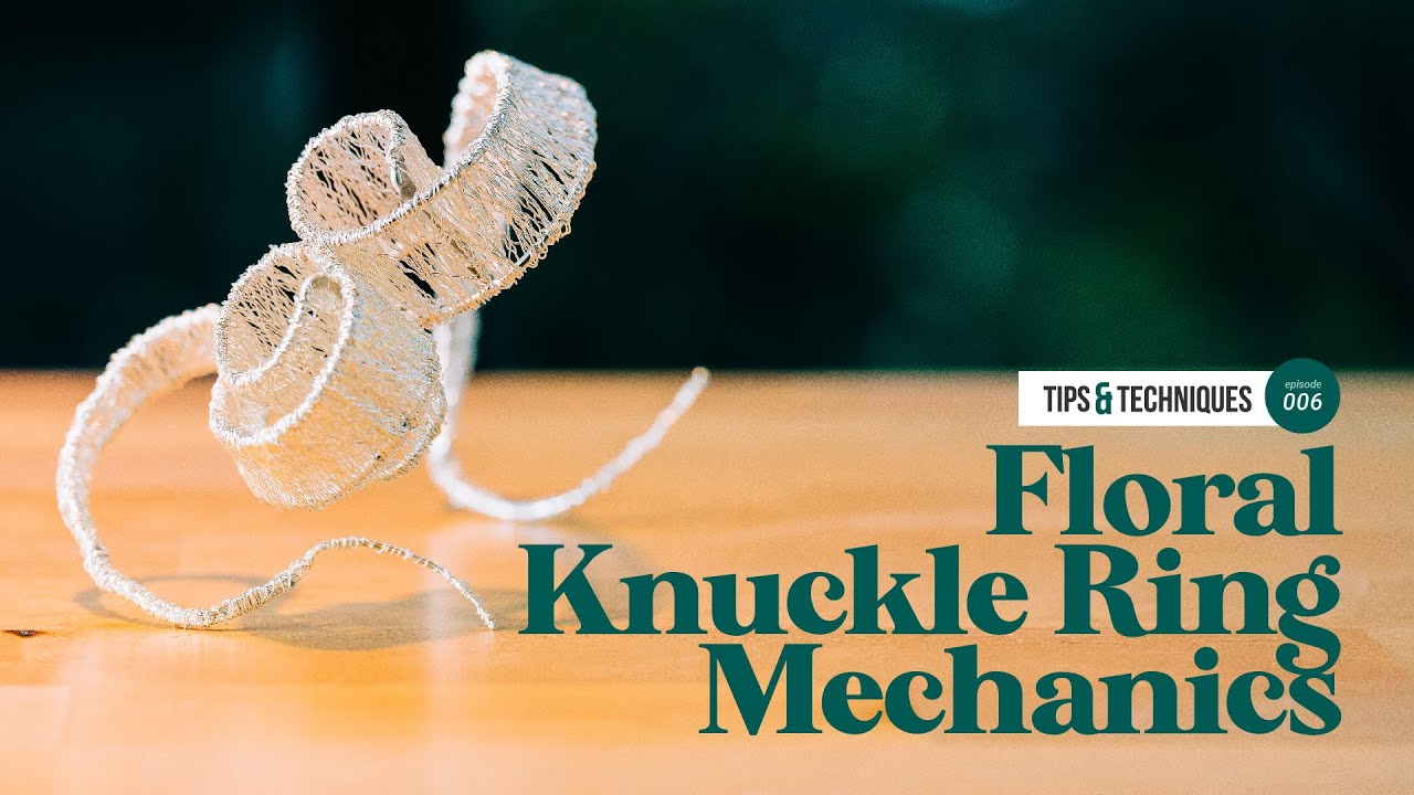 FLORAL KNUCKLE RING MECHANICS Tips & Techniques with Hitomi Gilliam AIFD / Episode 006