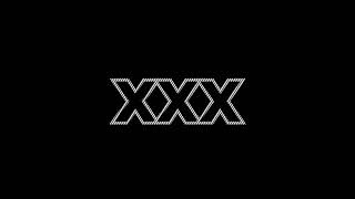 XXX