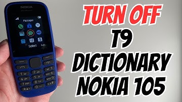 How to Turn Off T9 Dictionary on Nokia 105